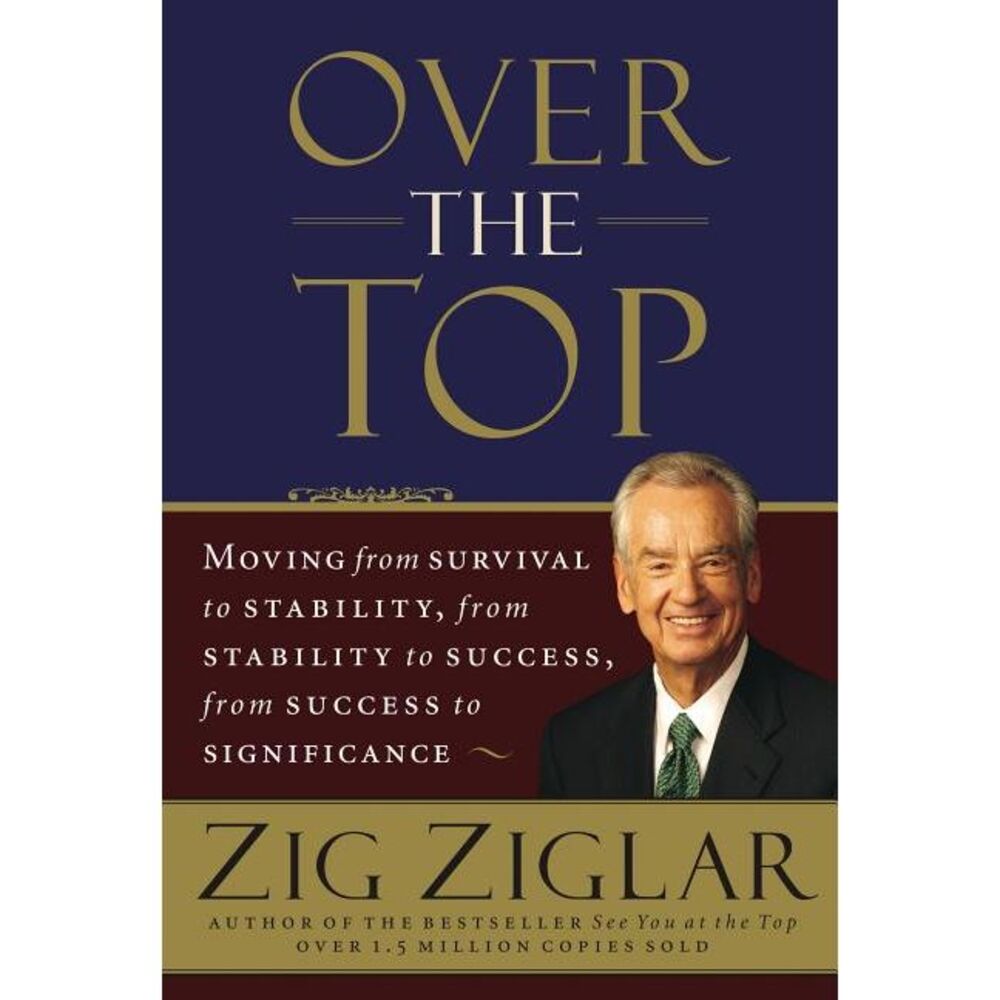 Over the Top: Moving from Survival to Stability, from Stability to Success, from